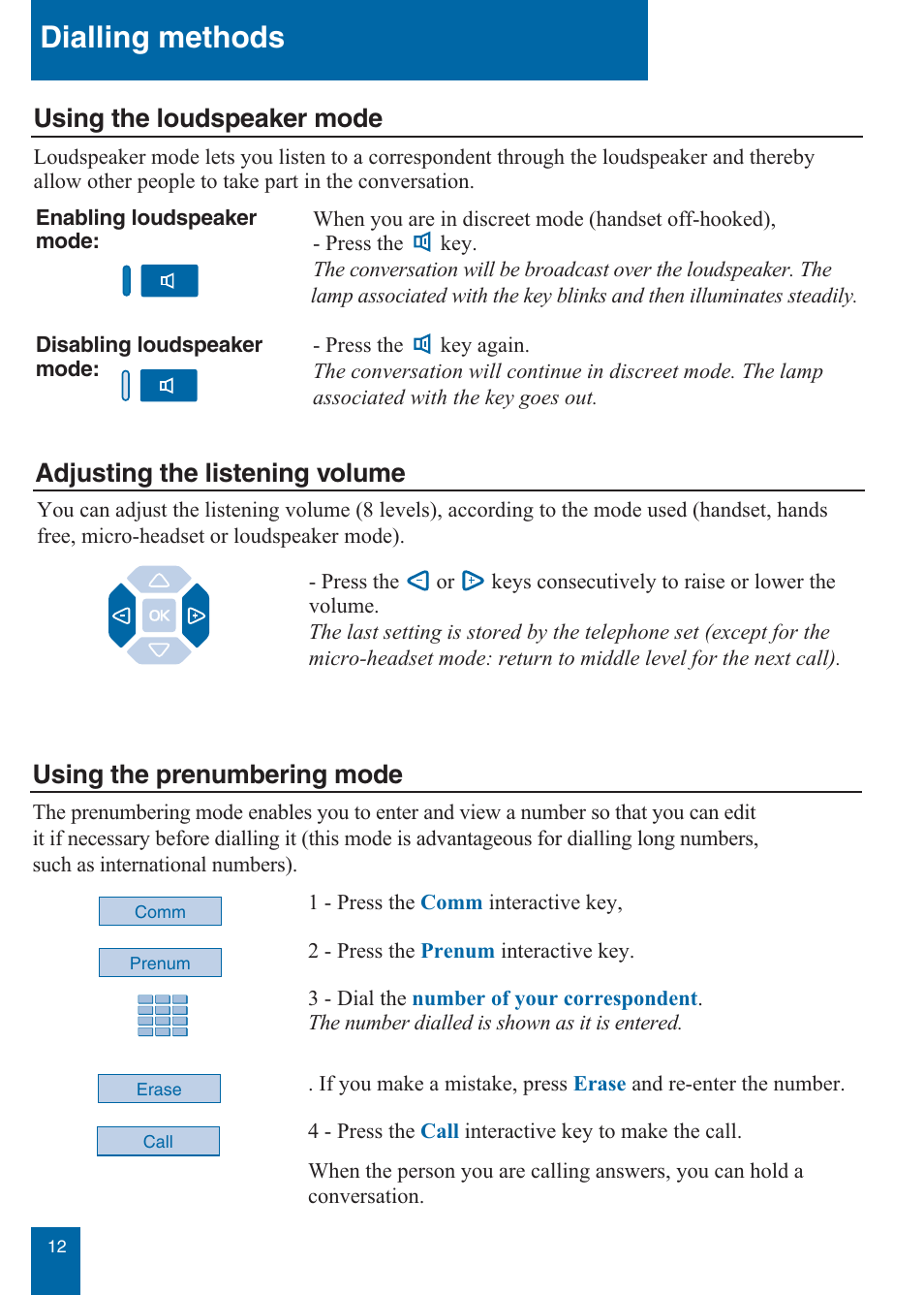 Dialling methods, Using the prenumbering mode, Using the loudspeaker mode | Adjusting the listening volume | Aastra Telecom M760E User Manual | Page 18 / 60