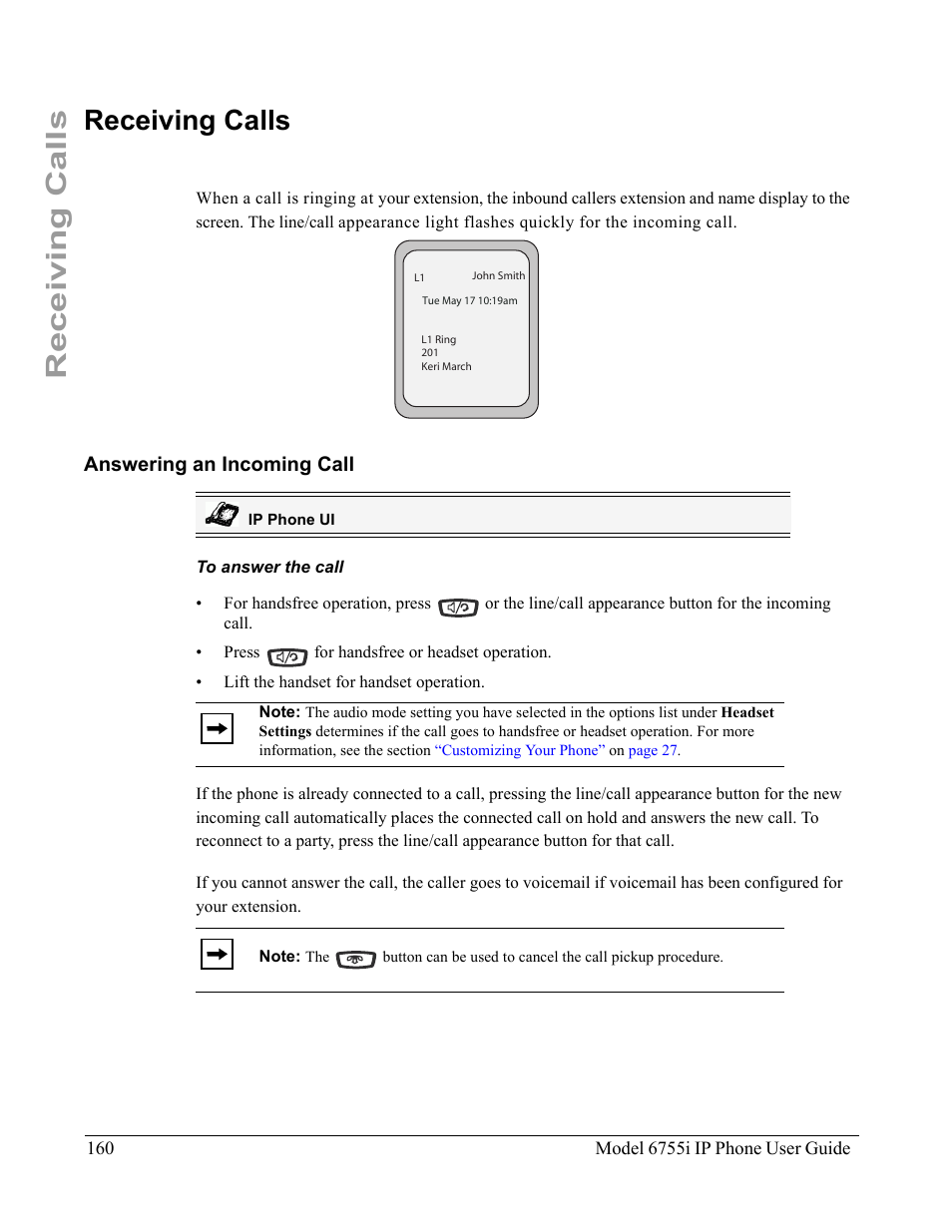 Receiving calls, Answering an incoming call, To answer the call | Aastra Telecom 6755i User Manual | Page 168 / 276