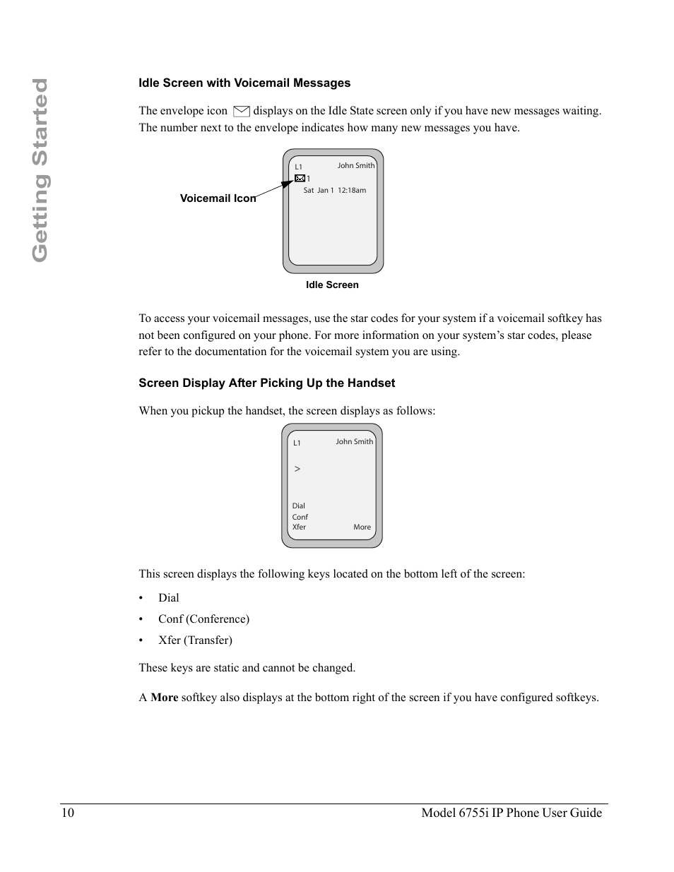 Idle screen with voicemail messages, Screen display after picking up the handset, Getting started | Aastra Telecom 6755i User Manual | Page 18 / 276