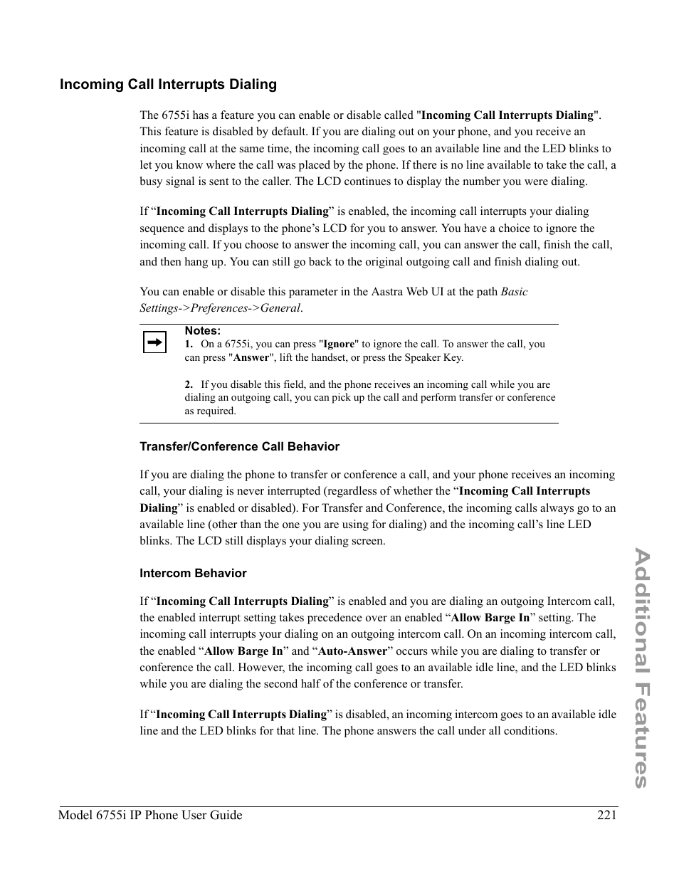 Incoming call interrupts dialing, Transfer/conference call behavior, Intercom behavior | Rejected (for information on, Additional features | Aastra Telecom 6755i User Manual | Page 229 / 276