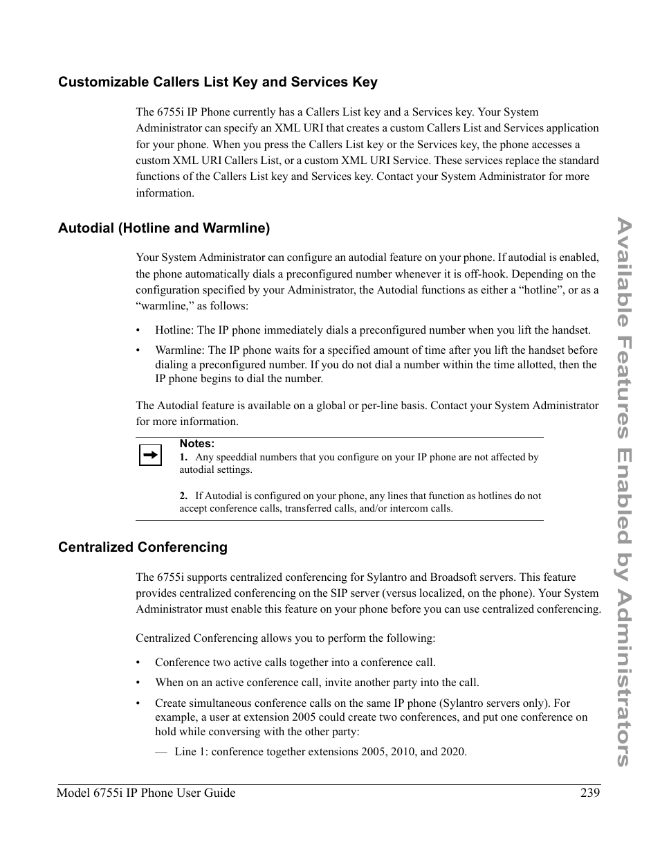 Customizable callers list key and services key, Autodial (hotline and warmline), Centralized conferencing | Customizable callers, List key and services key, Available features enabled by administrators | Aastra Telecom 6755i User Manual | Page 247 / 276