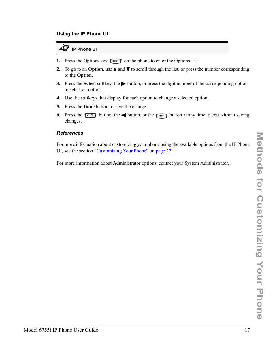 Using the ip phone ui, References, Methods for customizing your phone | Aastra Telecom 6755i User Manual | Page 25 / 276