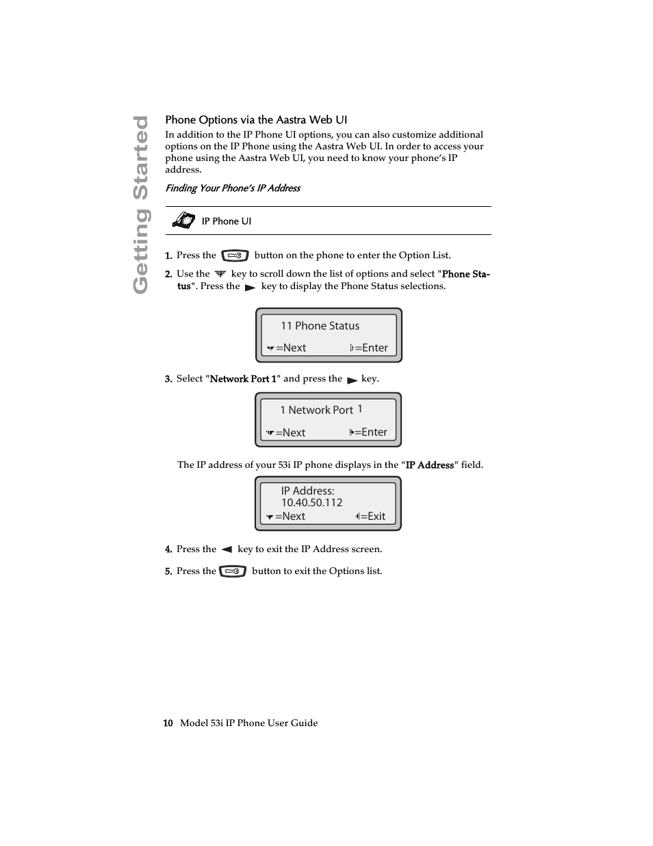 Phone options via the aastra web ui, Finding your phone’s ip address, Getting started | Aastra Telecom 53i IP Phone User Manual | Page 16 / 102