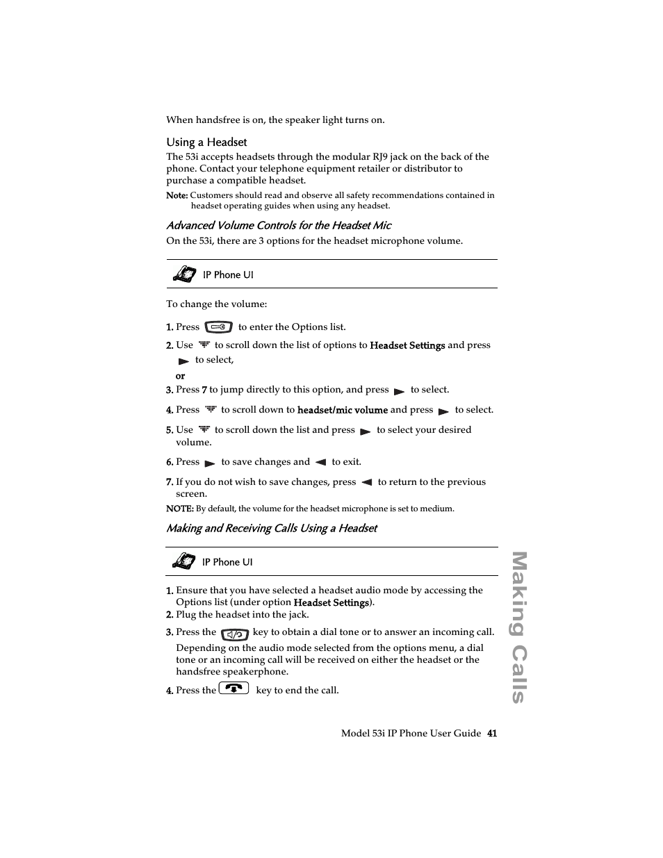 Using a headset, Advanced volume controls for the headset mic, Making and receiving calls using a headset | Making calls | Aastra Telecom 53i IP Phone User Manual | Page 47 / 102