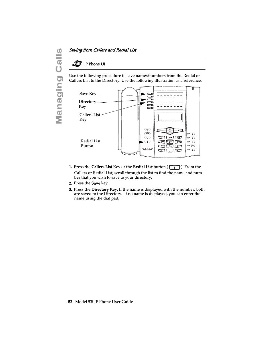 Saving from callers and redial list, Managing calls | Aastra Telecom 53i IP Phone User Manual | Page 58 / 102