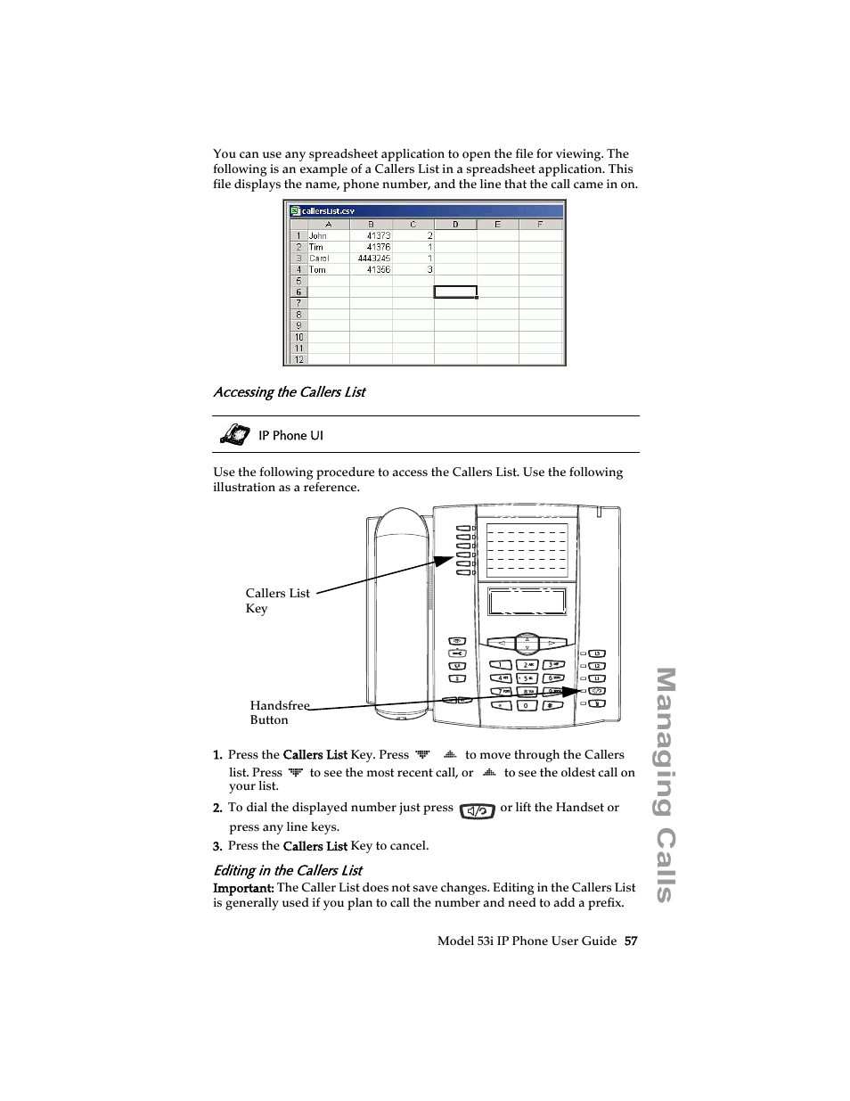 Accessing the callers list, Editing in the callers list, Managing calls | Aastra Telecom 53i IP Phone User Manual | Page 63 / 102