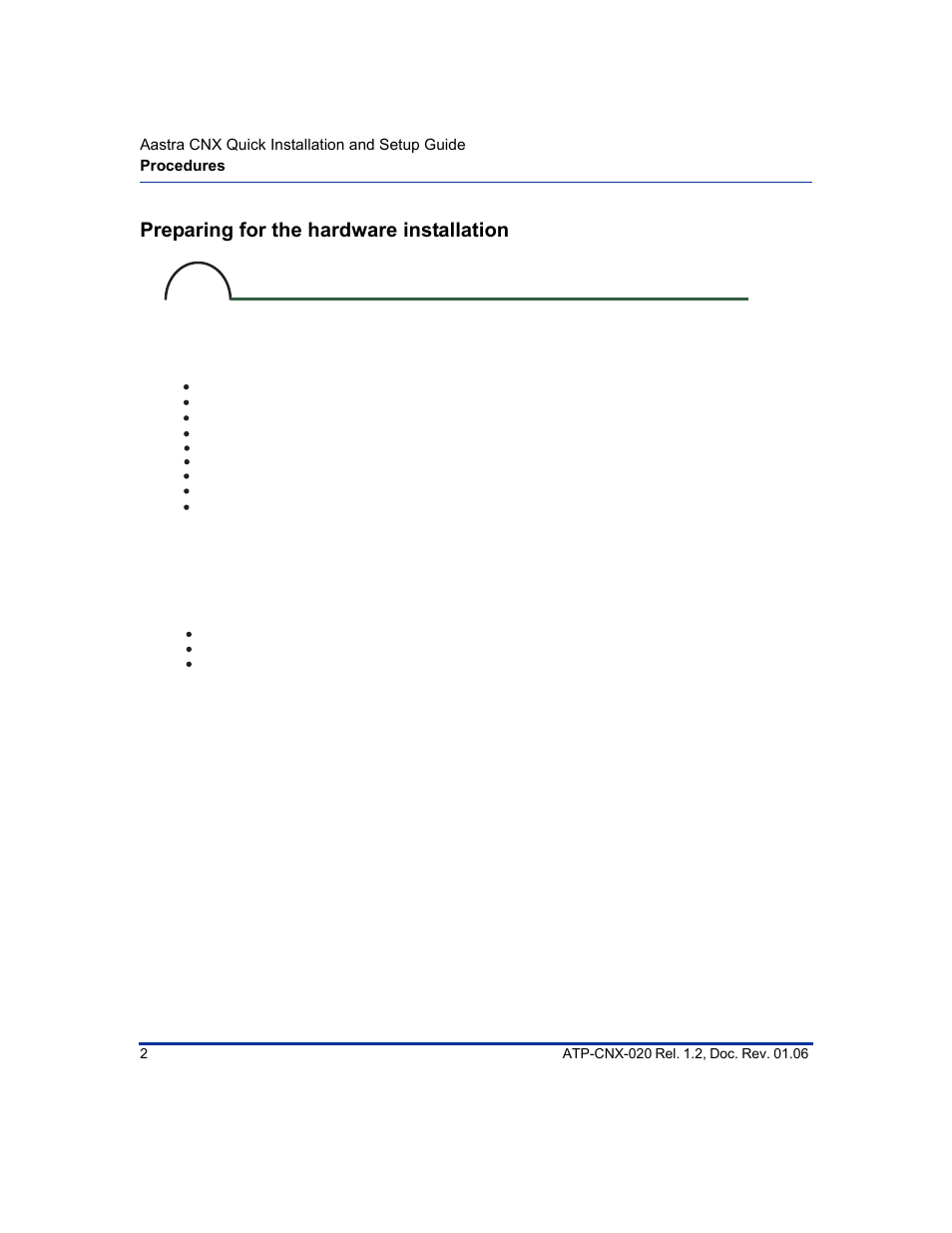 Preparing for the hardware installation, Prepare for hardware installation | Aastra Telecom ATP-CNX-020 User Manual | Page 16 / 32