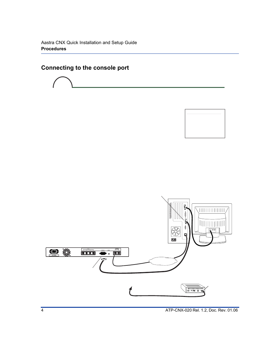 Connecting to the console port, Connect to the console, Procedures | Aastra cnx quick installation and setup guide | Aastra Telecom ATP-CNX-020 User Manual | Page 18 / 32