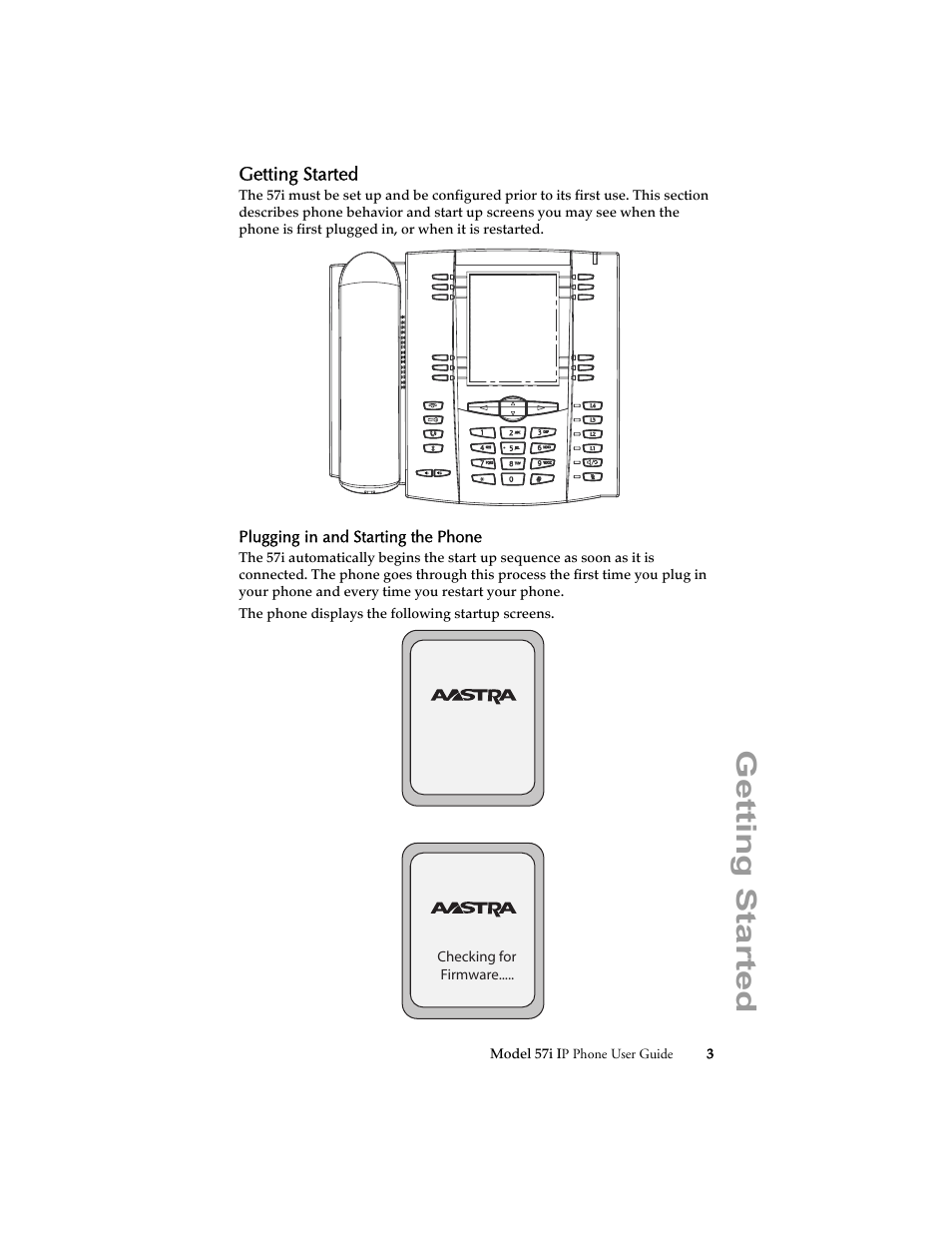 Getting started, Plugging in and starting the phone | Aastra Telecom 57i IP Phone User Manual | Page 11 / 142