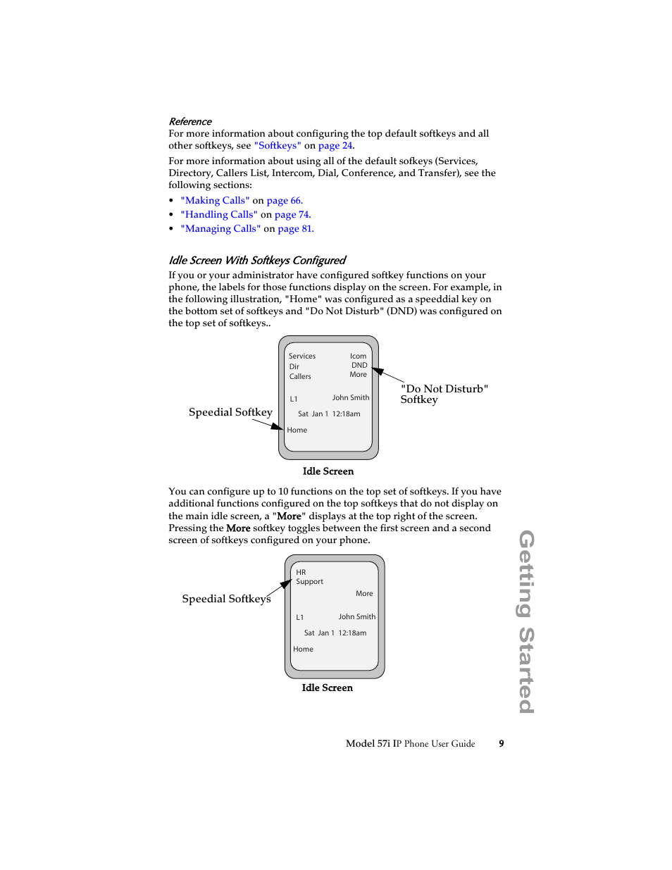 Idle screen with softkeys configured, Getting started | Aastra Telecom 57i IP Phone User Manual | Page 17 / 142