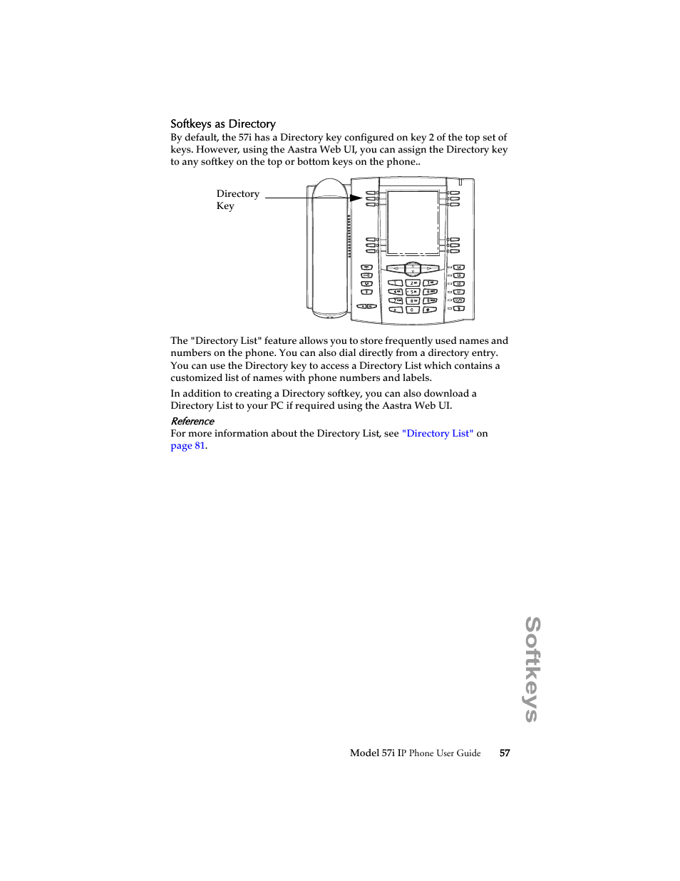 Softkeys as directory, Softkeys | Aastra Telecom 57i IP Phone User Manual | Page 65 / 142