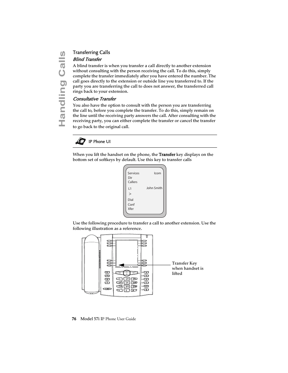 Transferring calls, Blind transfer, Consultative transfer | Handling calls | Aastra Telecom 57i IP Phone User Manual | Page 84 / 142