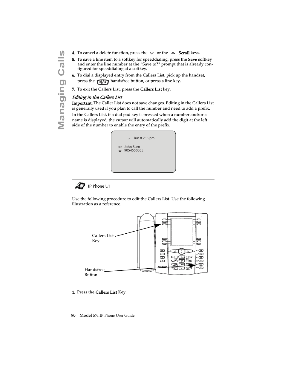 Editing in the callers list, Managing calls | Aastra Telecom 57i IP Phone User Manual | Page 98 / 142