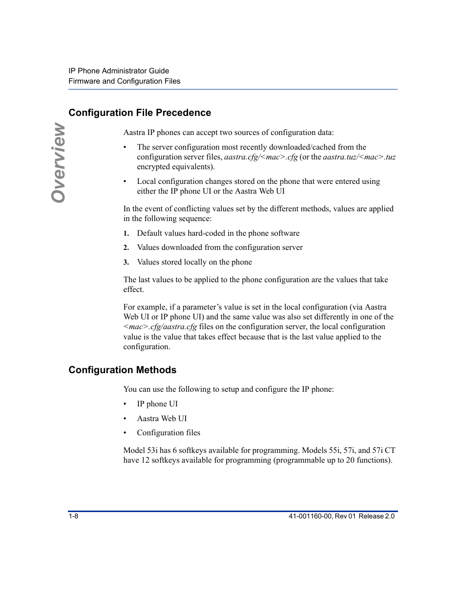 Configuration file precedence, Configuration methods, Configuration file precedence -8 | Configuration methods -8, Overview | Aastra Telecom SISIP 57I CT User Manual | Page 24 / 602