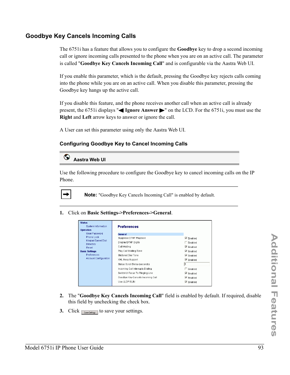 Goodbye key cancels incoming calls, Configuring goodbye key to cancel incoming calls, Additional features | Aastra Telecom 6751I User Manual | Page 101 / 128