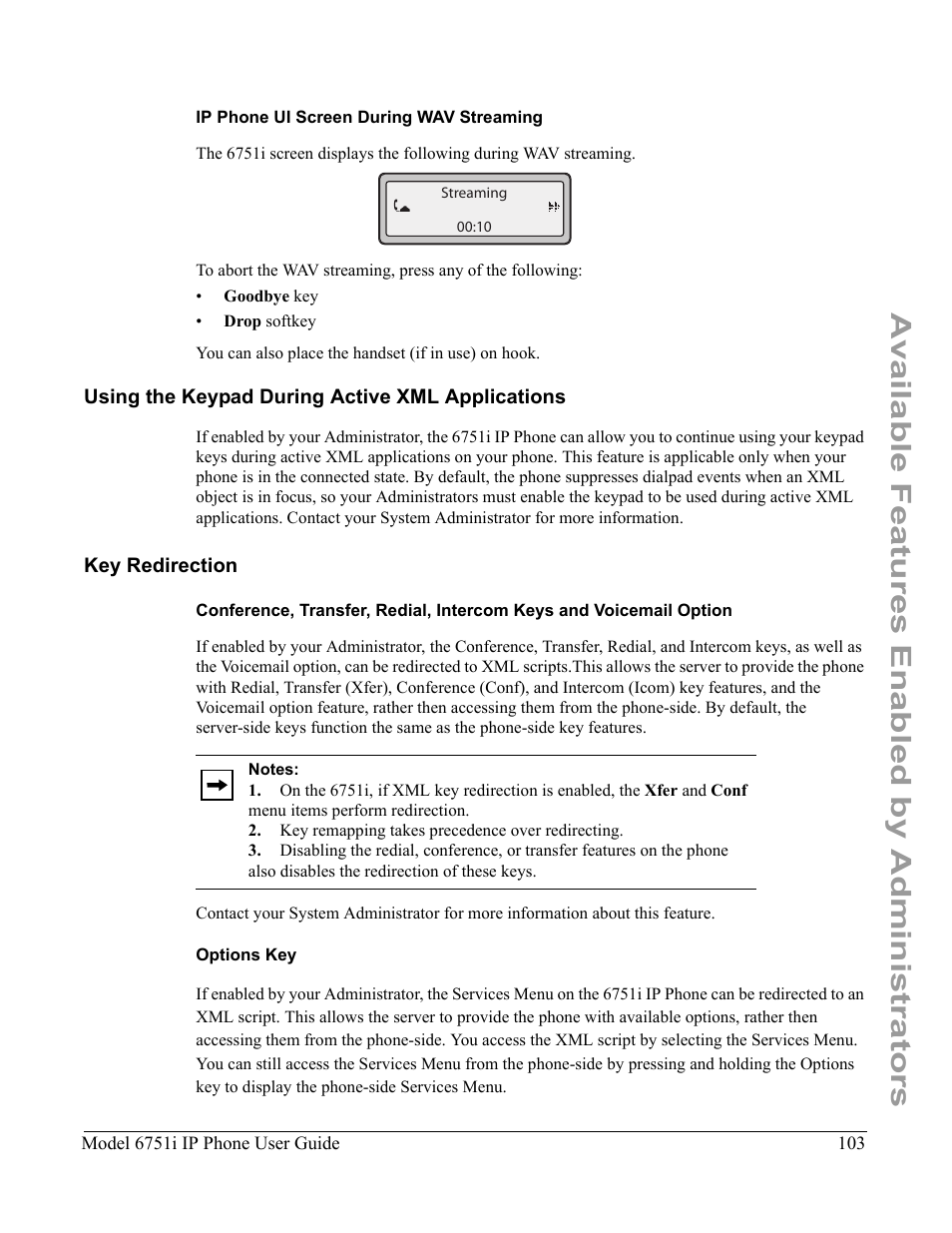 Ip phone ui screen during wav streaming, Using the keypad during active xml applications, Key redirection | Options key, Available features enabled by administrators | Aastra Telecom 6751I User Manual | Page 111 / 128