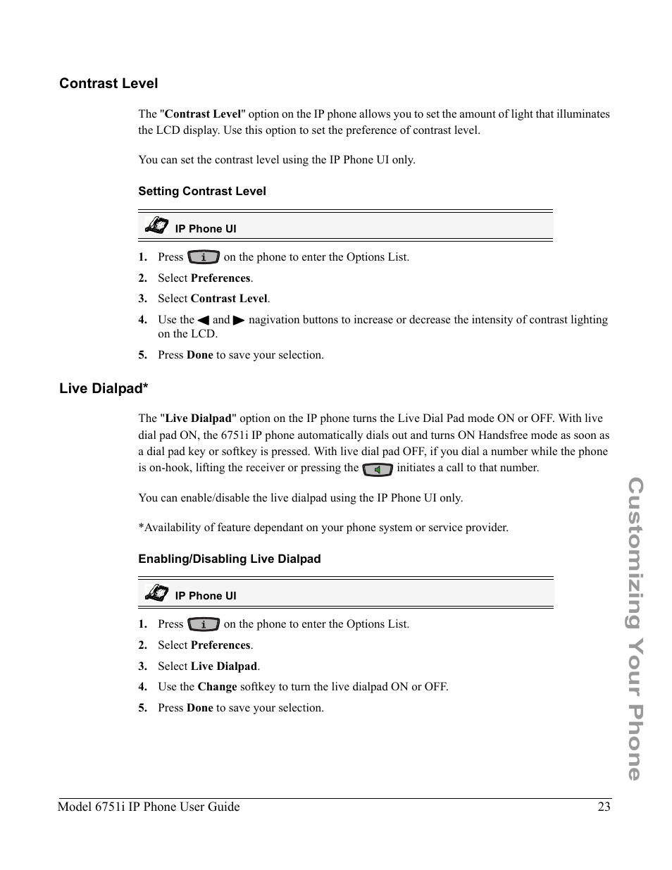 Contrast level, Setting contrast level, Live dialpad | Enabling/disabling live dialpad, Contrast level live dialpad, Customizing your phone | Aastra Telecom 6751I User Manual | Page 31 / 128