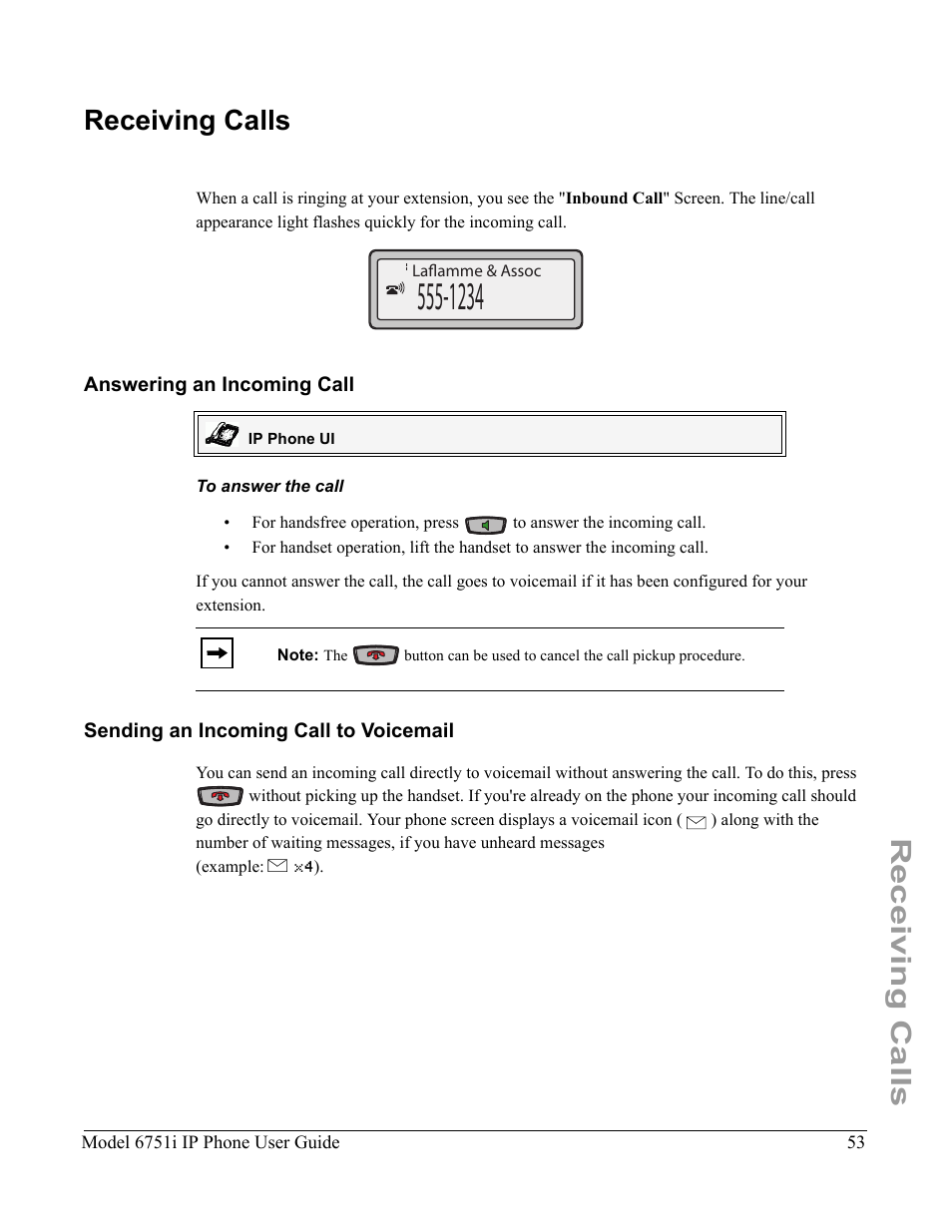 Receiving calls, Answering an incoming call, To answer the call | Sending an incoming call to voicemail | Aastra Telecom 6751I User Manual | Page 61 / 128