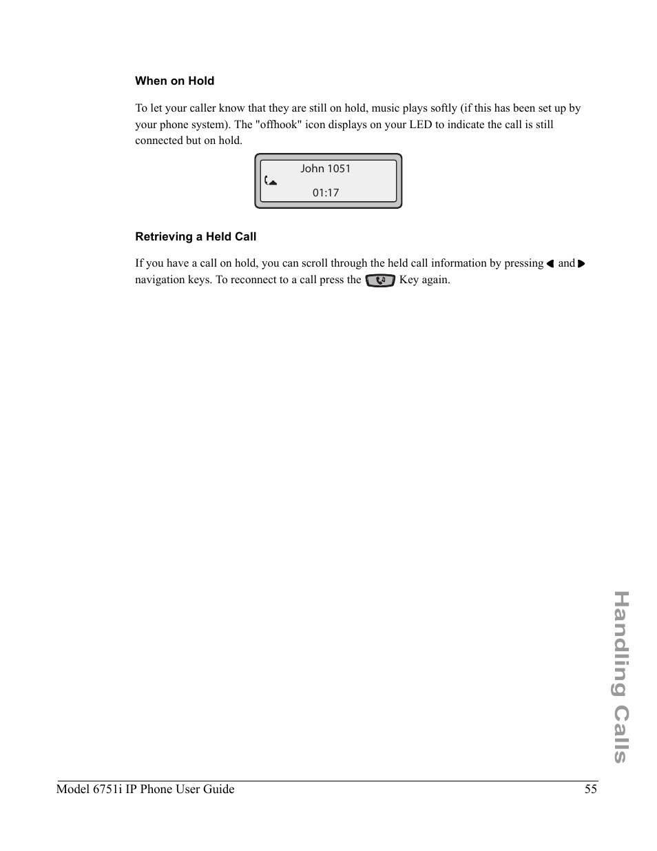 When on hold, Retrieving a held call, Handling calls | Aastra Telecom 6751I User Manual | Page 63 / 128