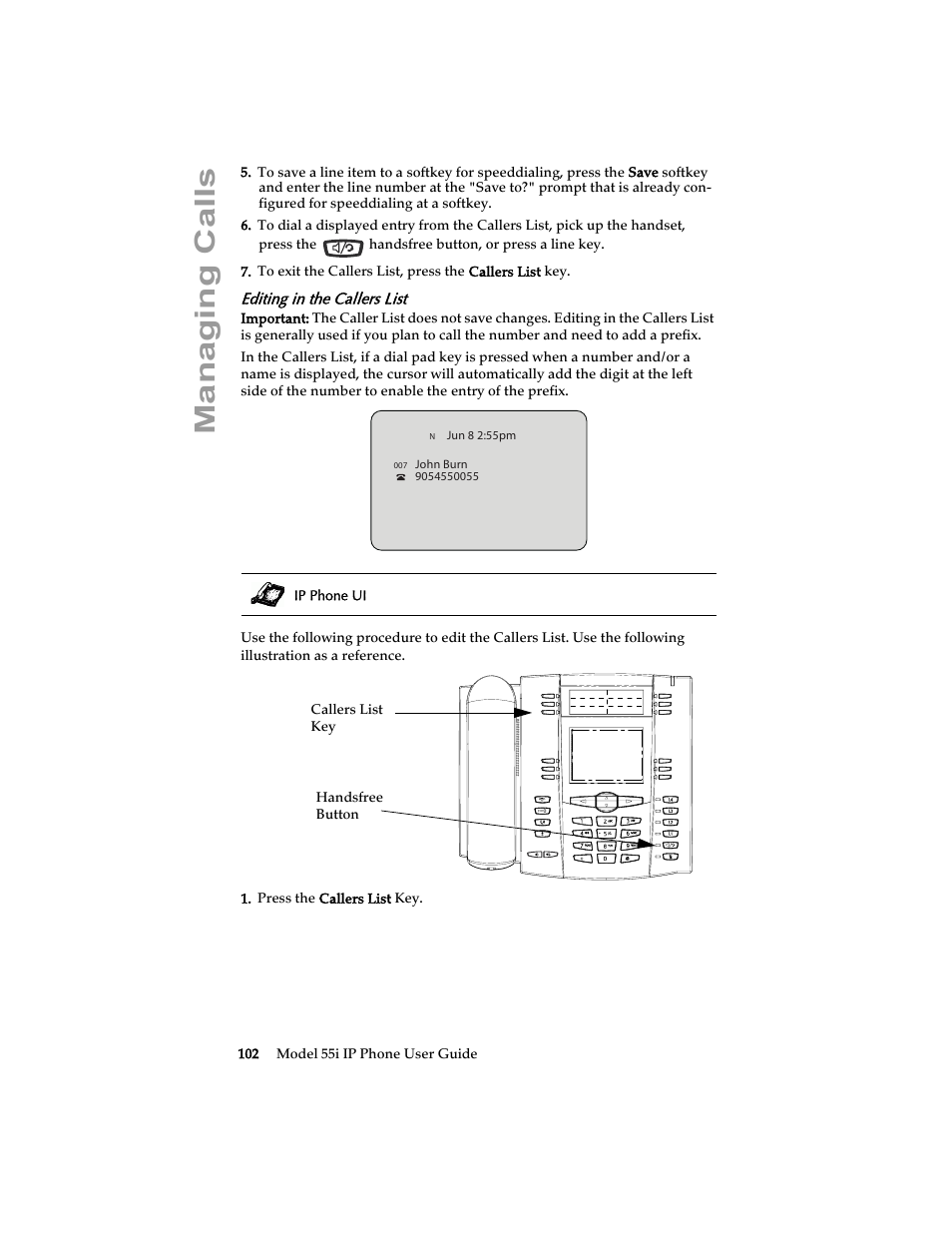 Editing in the callers list, Managing calls | Aastra Telecom 55i IP Phone User Manual | Page 108 / 152