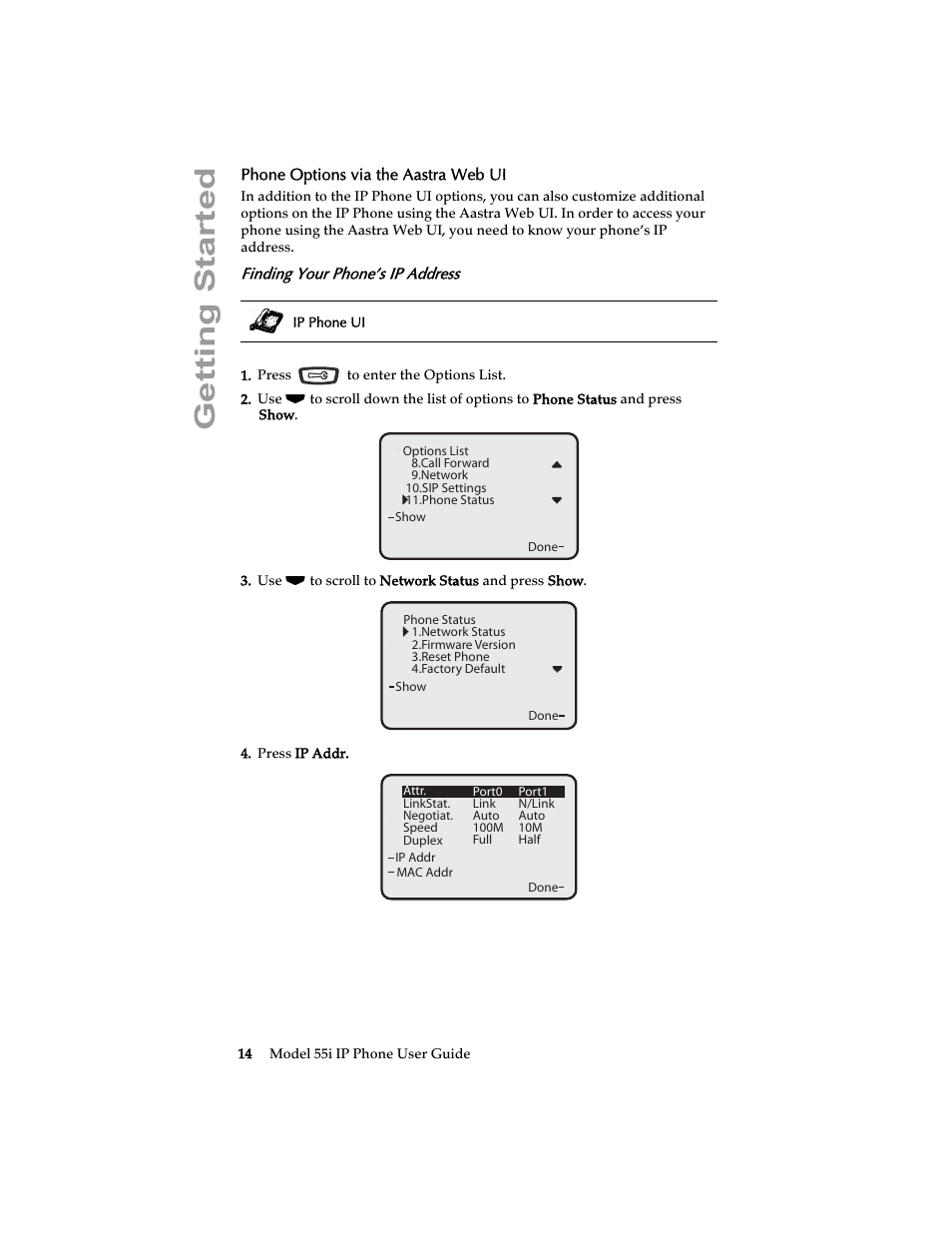 Phone options via the aastra web ui, Finding your phone’s ip address, Getting started | Aastra Telecom 55i IP Phone User Manual | Page 20 / 152