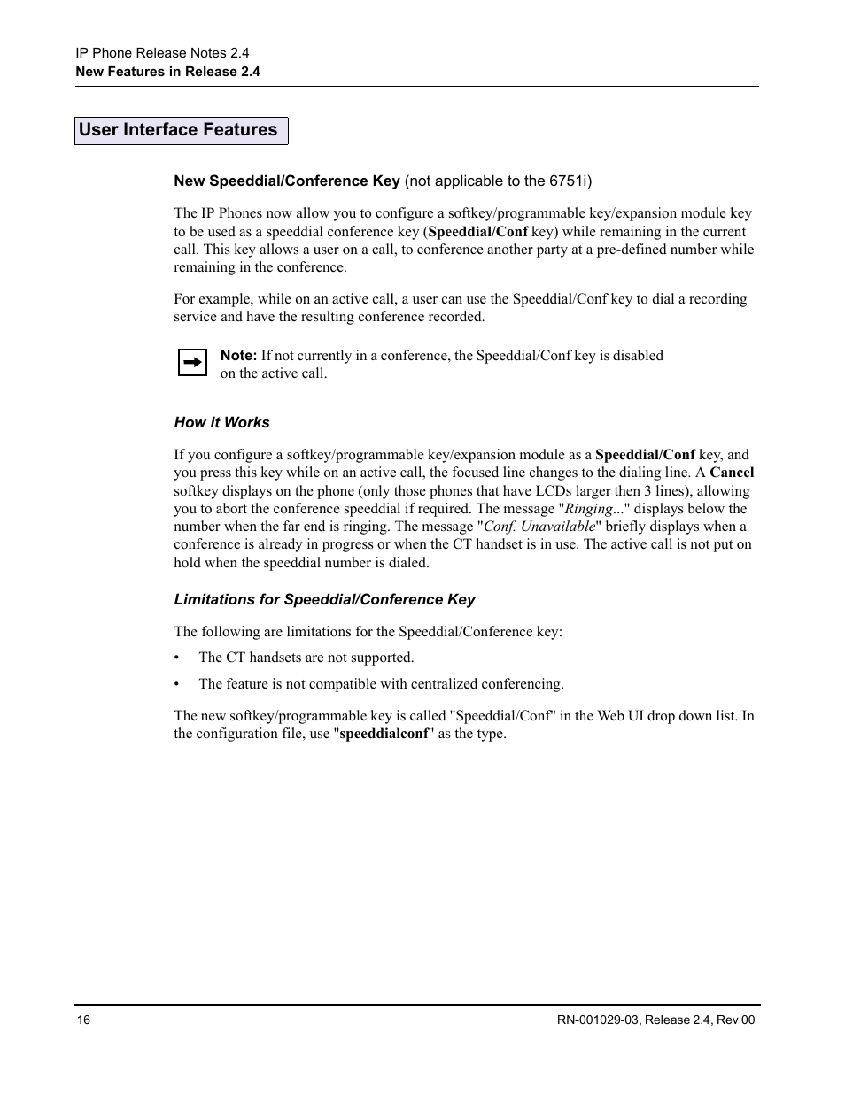 User interface features, How it works, Limitations for speeddial/conference key | New speeddial/conference key (not, Applicable to the 6751i) | Aastra Telecom 675xi Series User Manual | Page 20 / 52