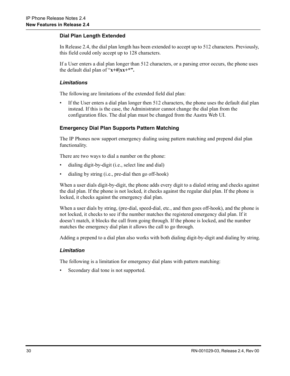Dial plan length extended, Limitations, Emergency dial plan supports pattern matching | Limitation | Aastra Telecom 675xi Series User Manual | Page 34 / 52
