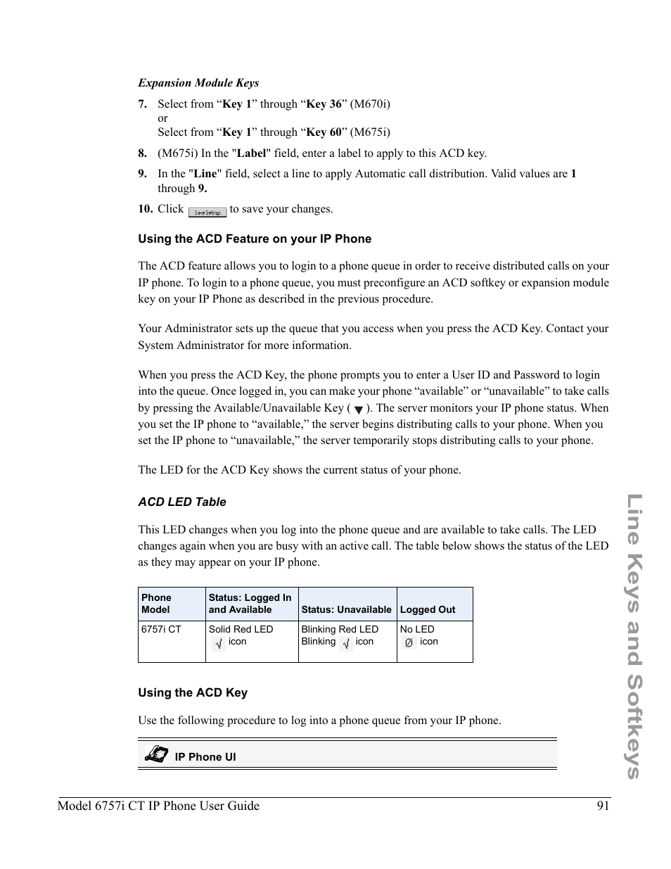Using the acd feature on your ip phone, Acd led table, Using the acd key | Line keys and softkeys | Aastra Telecom 6757I CT User Manual | Page 101 / 310