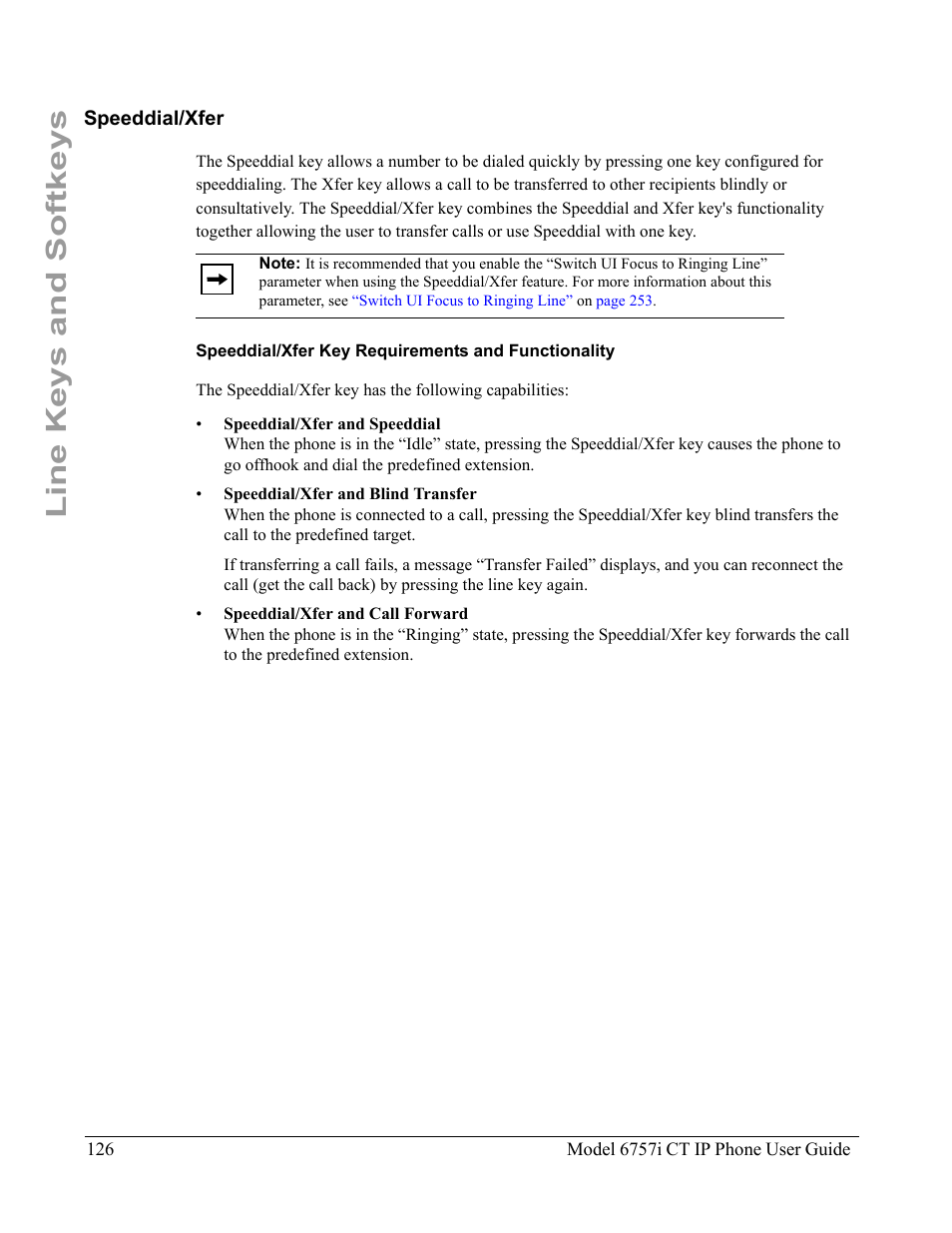 Speeddial/xfer, Speeddial/xfer key requirements and functionality, Line keys and softkeys | Aastra Telecom 6757I CT User Manual | Page 136 / 310