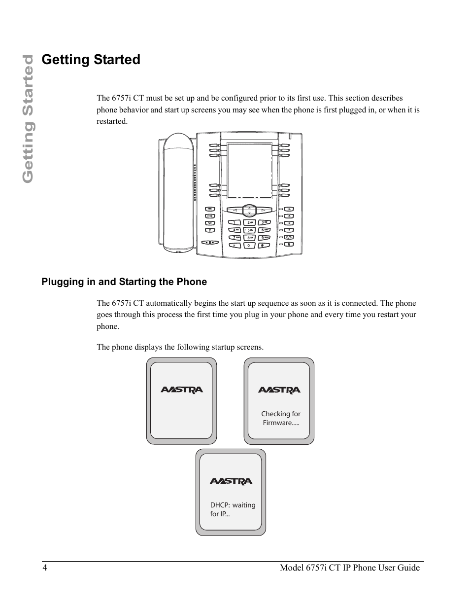 Getting started, Plugging in and starting the phone | Aastra Telecom 6757I CT User Manual | Page 14 / 310