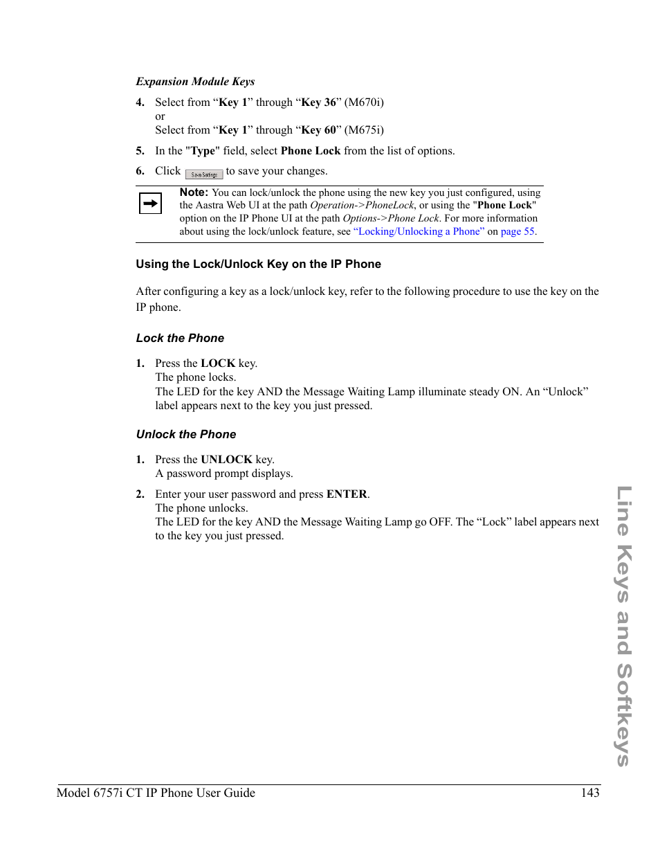 Using the lock/unlock key on the ip phone, Lock the phone, Unlock the phone | Line keys and softkeys | Aastra Telecom 6757I CT User Manual | Page 153 / 310
