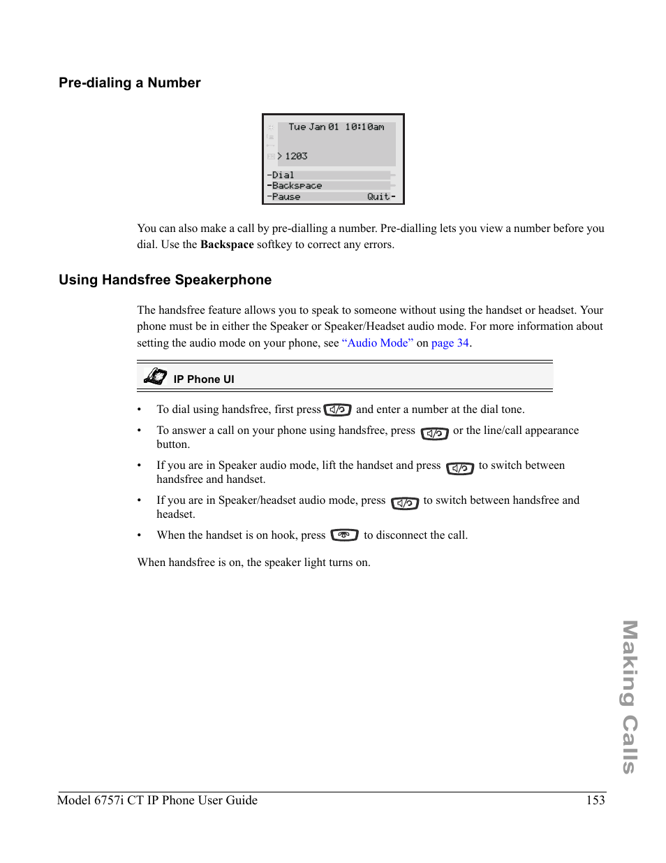 Pre-dialing a number, Using handsfree speakerphone, Pre-dialing a number using handsfree speakerphone | Making calls | Aastra Telecom 6757I CT User Manual | Page 163 / 310