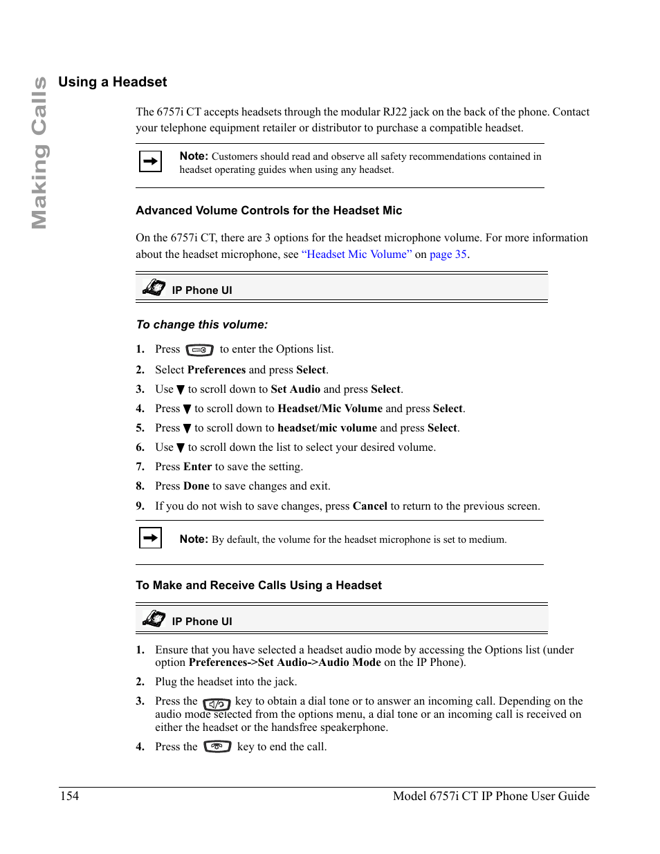 Using a headset, Advanced volume controls for the headset mic, To change this volume | To make and receive calls using a headset, Making calls | Aastra Telecom 6757I CT User Manual | Page 164 / 310