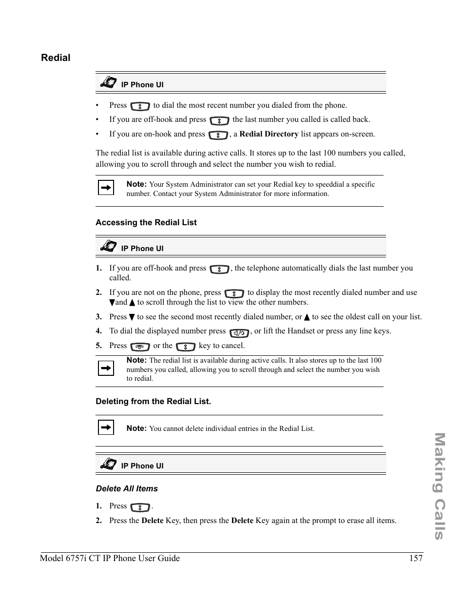Redial, Accessing the redial list, Deleting from the redial list | Delete all items, Making calls | Aastra Telecom 6757I CT User Manual | Page 167 / 310