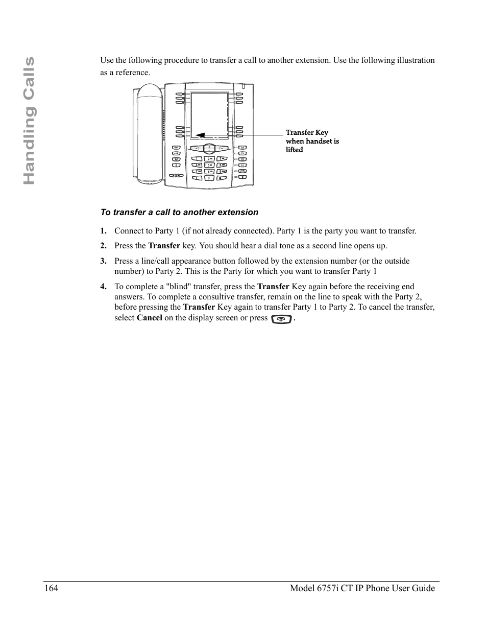 To transfer a call to another extension, Handling calls | Aastra Telecom 6757I CT User Manual | Page 174 / 310