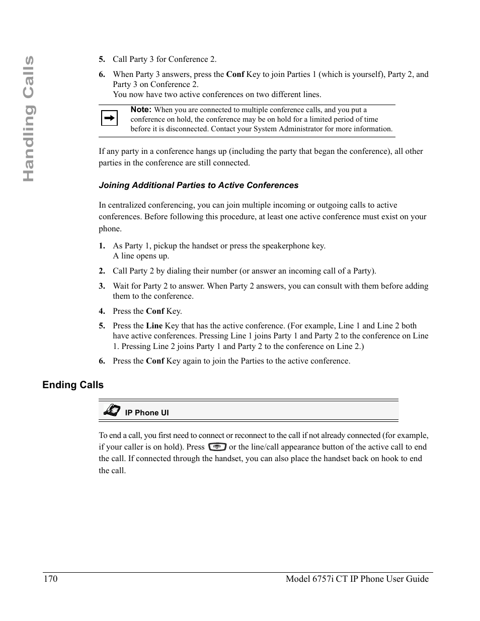 Joining additional parties to active conferences, Ending calls, Handling calls | Aastra Telecom 6757I CT User Manual | Page 180 / 310
