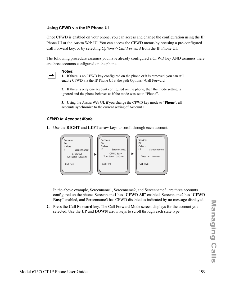 Using cfwd via the ip phone ui, Cfwd in account mode, Managing calls | Model 6757i ct ip phone user guide | Aastra Telecom 6757I CT User Manual | Page 209 / 310