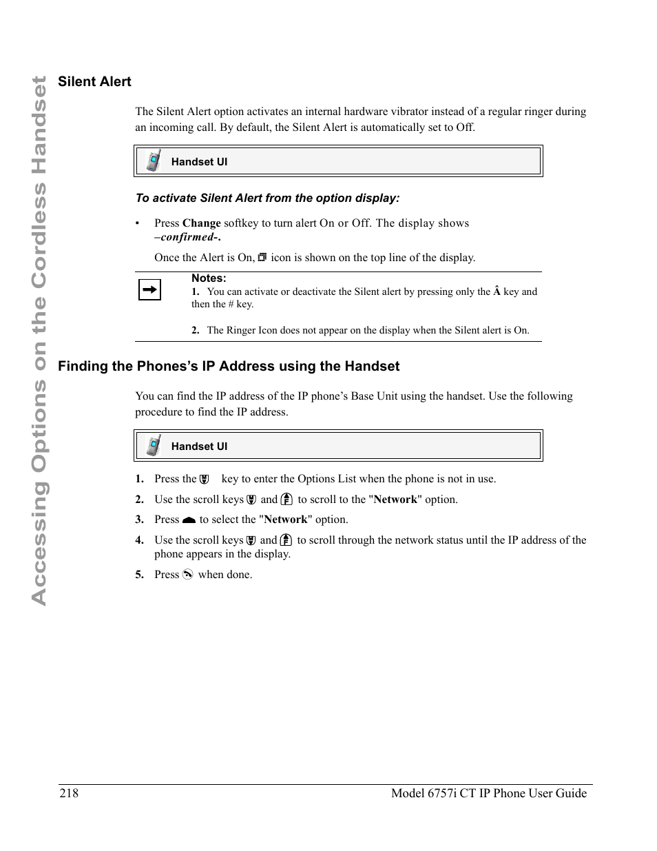 Silent alert, To activate silent alert from the option display, Finding the phones’s ip address using the handset | Accessing options on the cordless handset | Aastra Telecom 6757I CT User Manual | Page 228 / 310