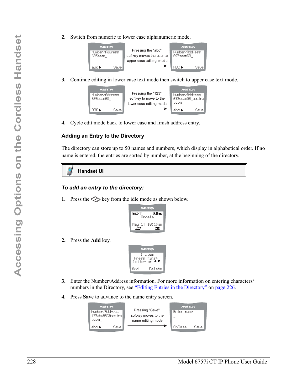 Adding an entry to the directory, To add an entry to the directory, Accessing options on the cordless handset | Aastra Telecom 6757I CT User Manual | Page 238 / 310