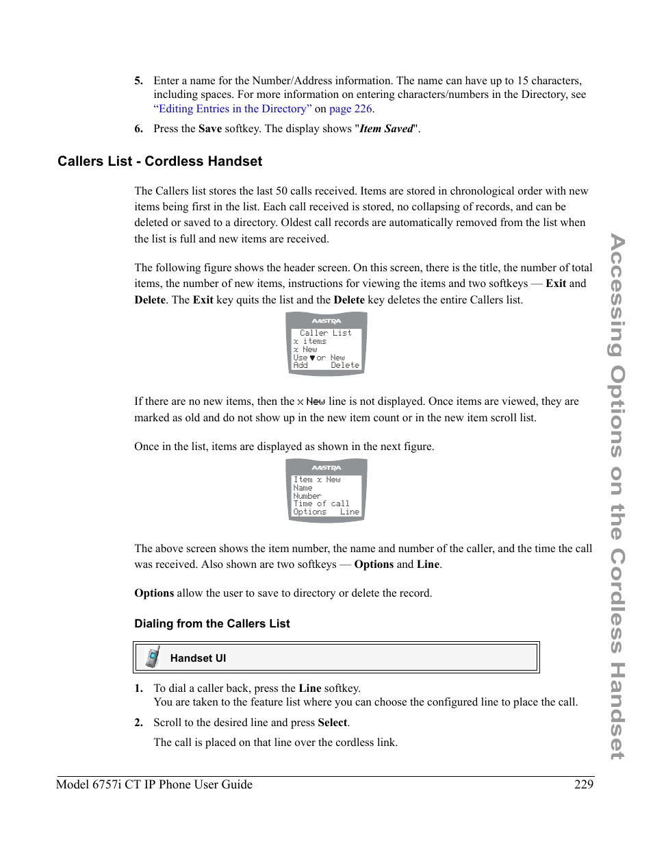Callers list - cordless handset, Dialing from the callers list, Accessing options on the cordless handset | Aastra Telecom 6757I CT User Manual | Page 239 / 310