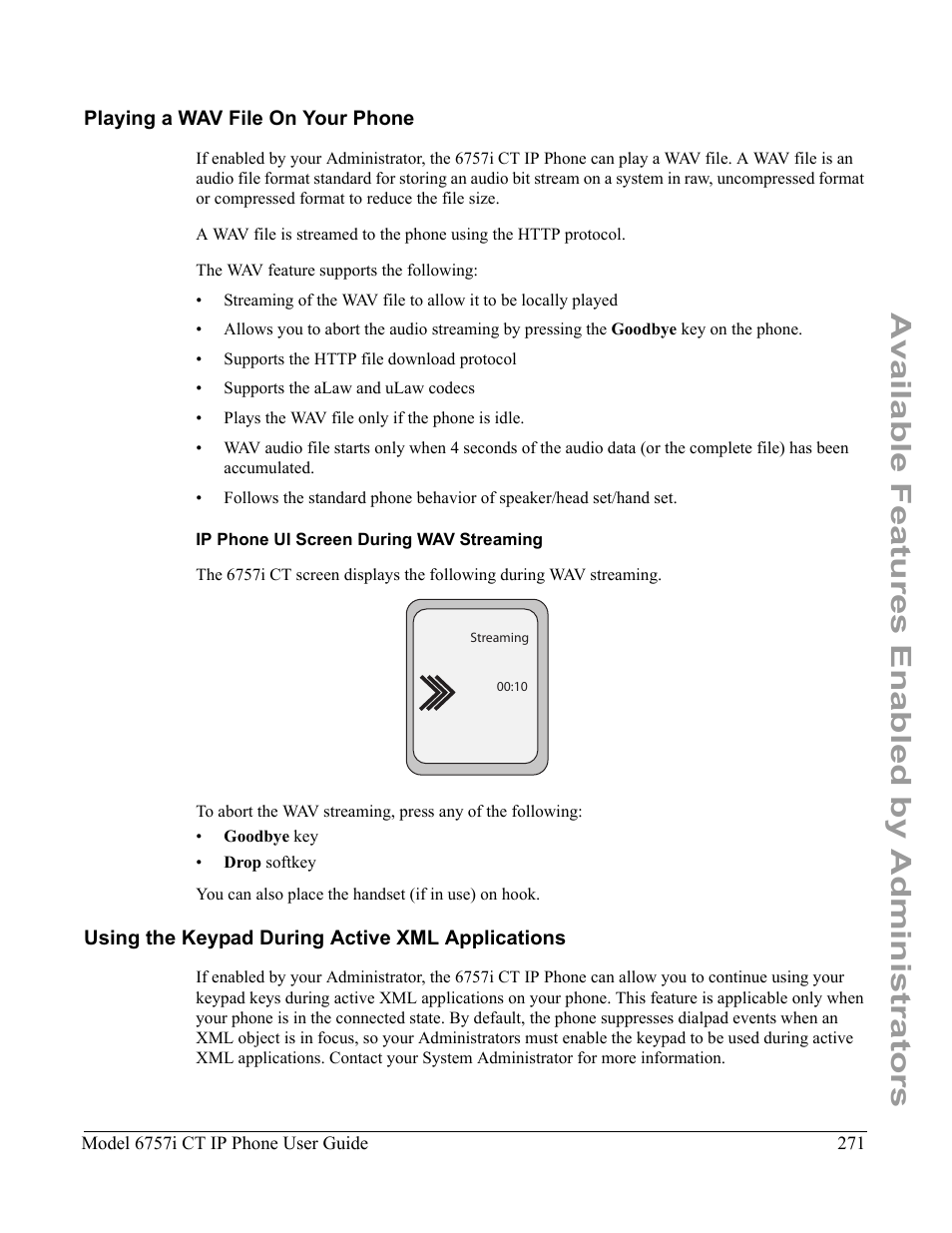 Playing a wav file on your phone, Ip phone ui screen during wav streaming, Using the keypad during active xml applications | Available features enabled by administrators | Aastra Telecom 6757I CT User Manual | Page 281 / 310