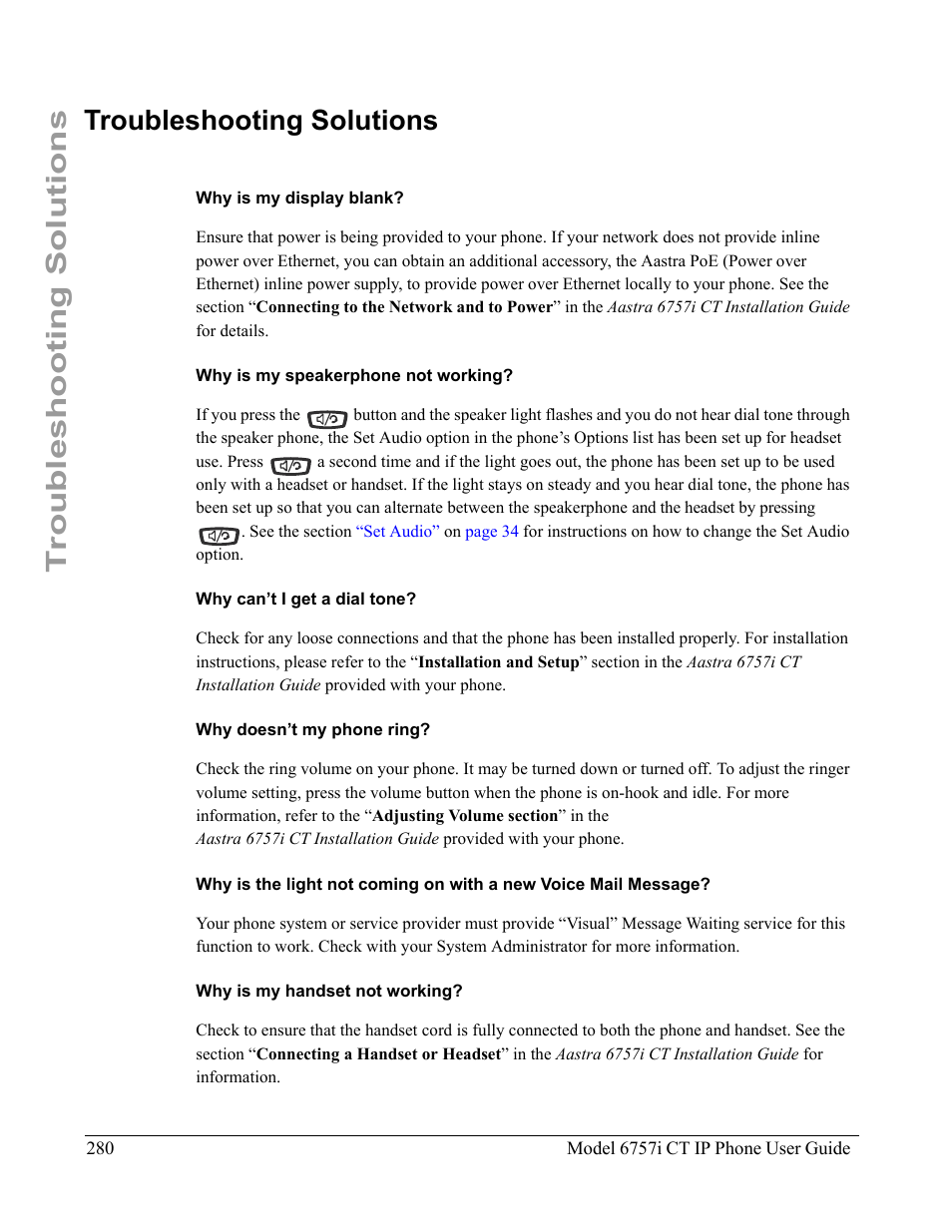 Troubleshooting solutions, Why is my display blank, Why is my speakerphone not working | Why can’t i get a dial tone, Why doesn’t my phone ring, Why is my handset not working | Aastra Telecom 6757I CT User Manual | Page 290 / 310