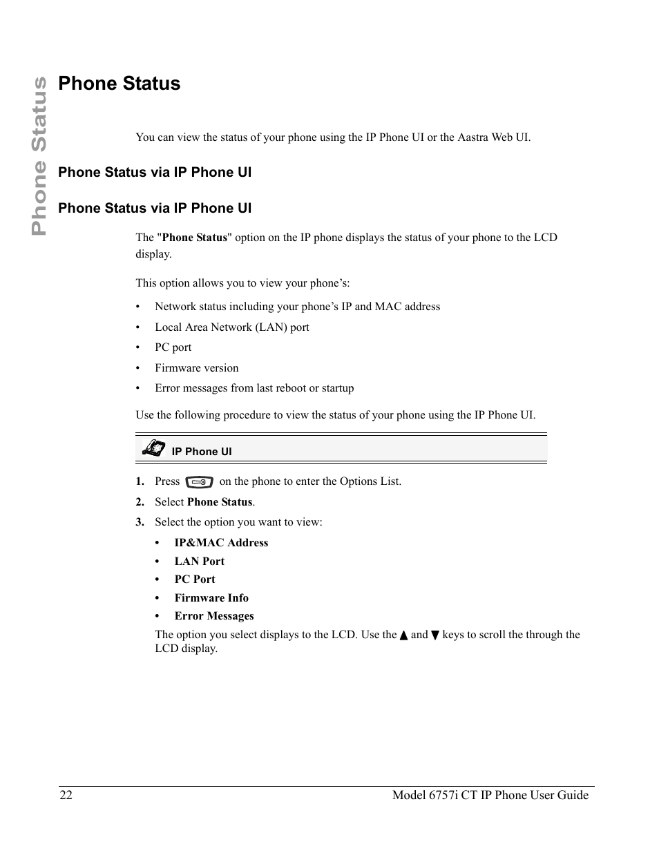 Phone status, Phone status via ip phone ui | Aastra Telecom 6757I CT User Manual | Page 32 / 310