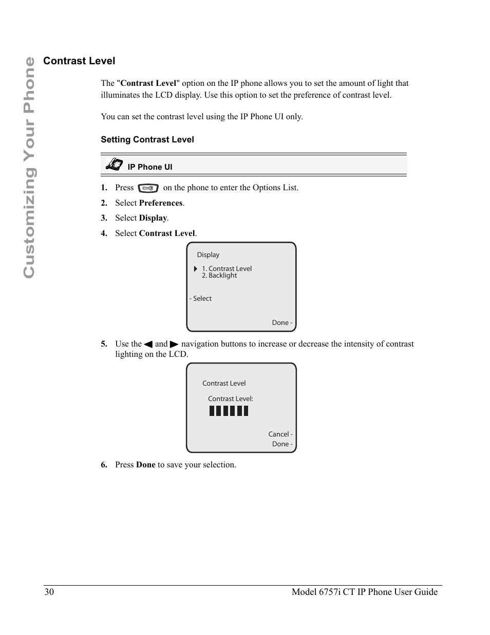 Contrast level, Setting contrast level, Customizing your phone | Aastra Telecom 6757I CT User Manual | Page 40 / 310