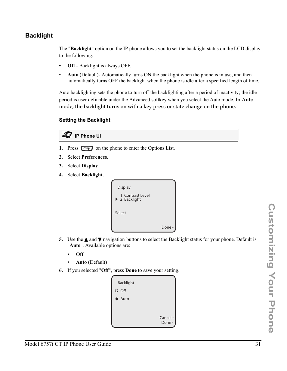 Backlight, Setting the backlight, Customizing your phone | Aastra Telecom 6757I CT User Manual | Page 41 / 310