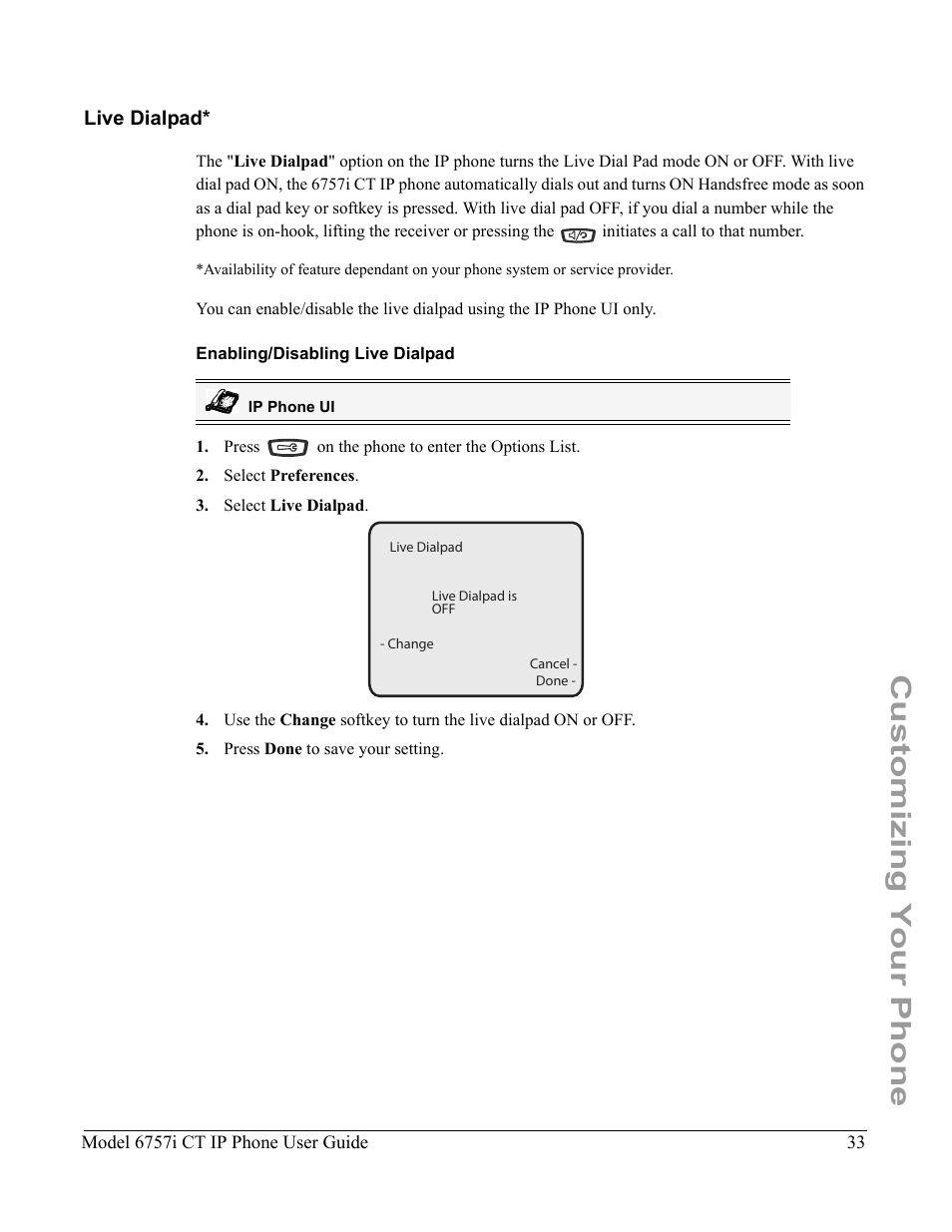 Live dialpad, Enabling/disabling live dialpad, Customizing your phone | Aastra Telecom 6757I CT User Manual | Page 43 / 310