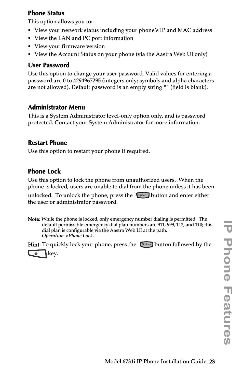 Phone status, User password, Administrator menu | Restart phone, Phone lock, Ip phone features | Aastra Telecom 6731I User Manual | Page 29 / 44