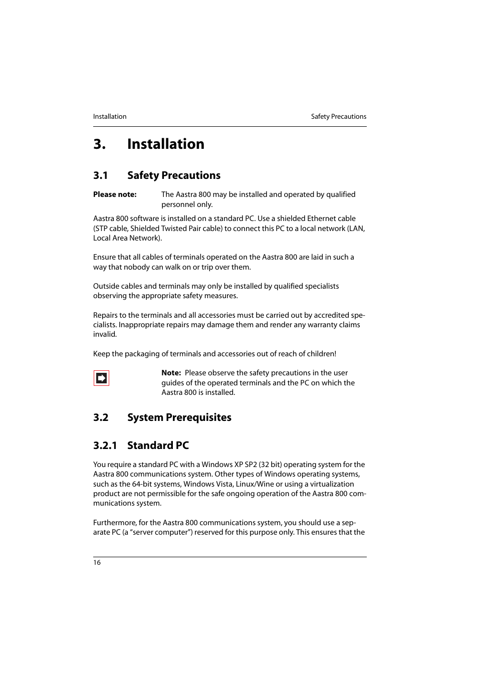 Installation, 1 safety precautions, 2 system prerequisites | 1 standard pc, Safety precautions, System prerequisites, Standard pc, 2 system prerequisites 3.2.1 standard pc | Aastra Telecom 800 User Manual | Page 18 / 136