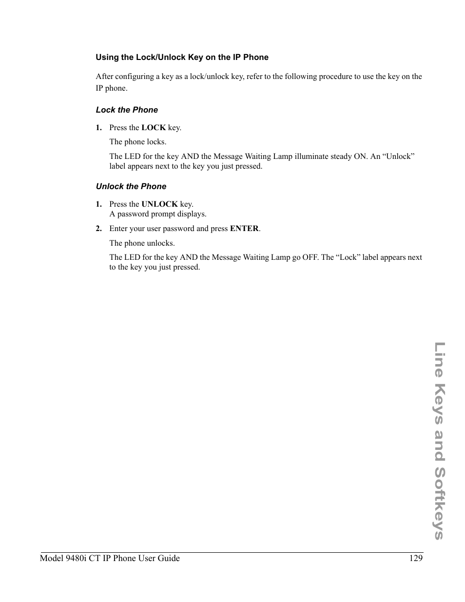 Using the lock/unlock key on the ip phone, Lock the phone, Unlock the phone | Line keys and softkeys | Aastra Telecom 9480i CT User Manual | Page 139 / 290
