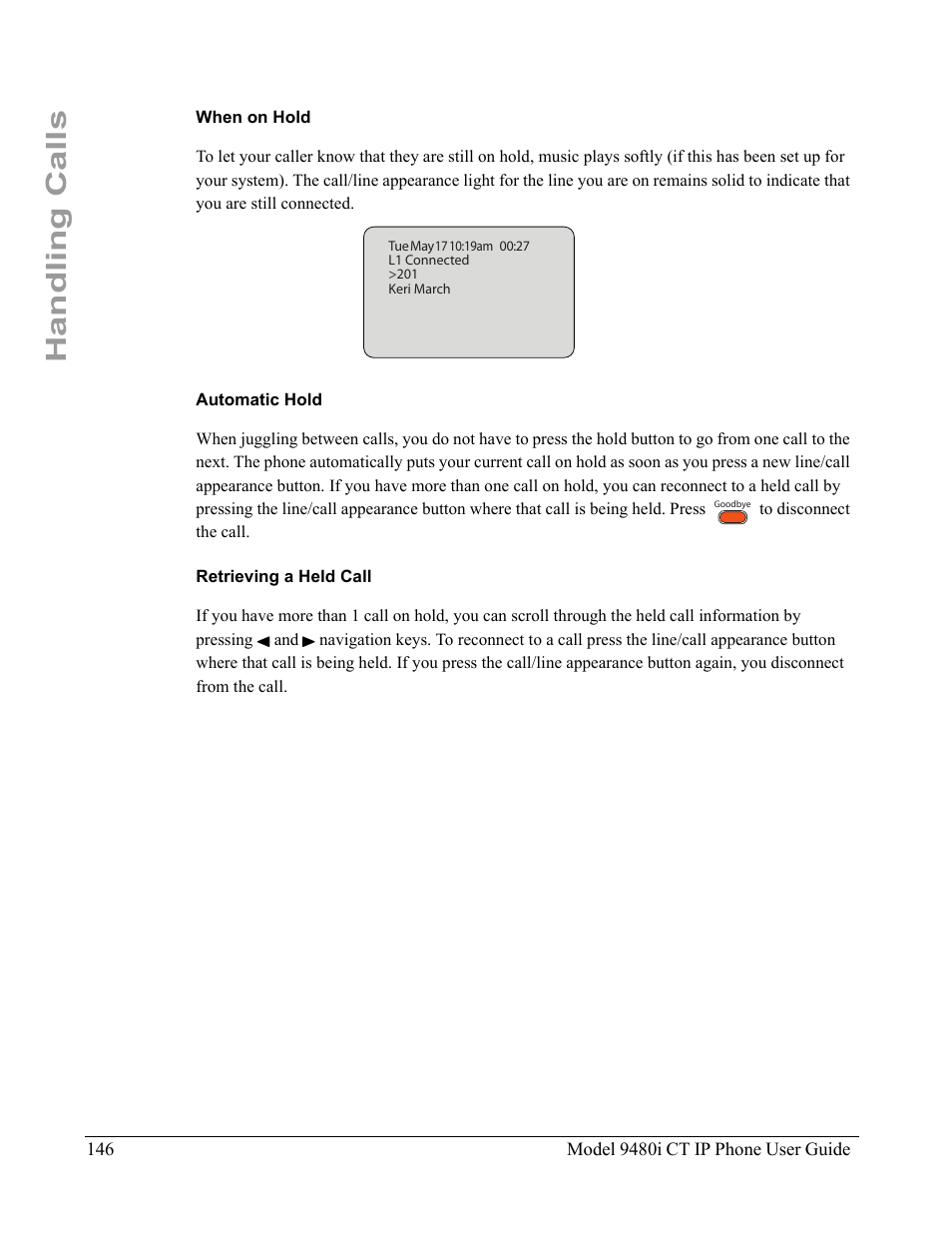 When on hold, Automatic hold, Retrieving a held call | Handling calls | Aastra Telecom 9480i CT User Manual | Page 156 / 290